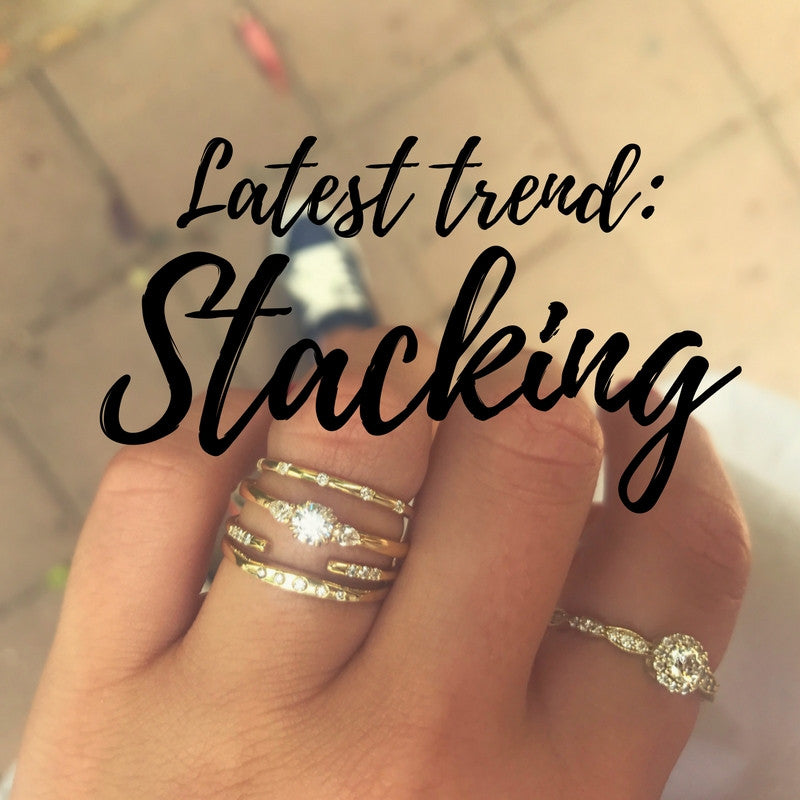 LATEST TREND: RING STACKING